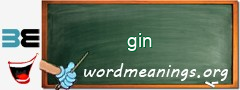 WordMeaning blackboard for gin